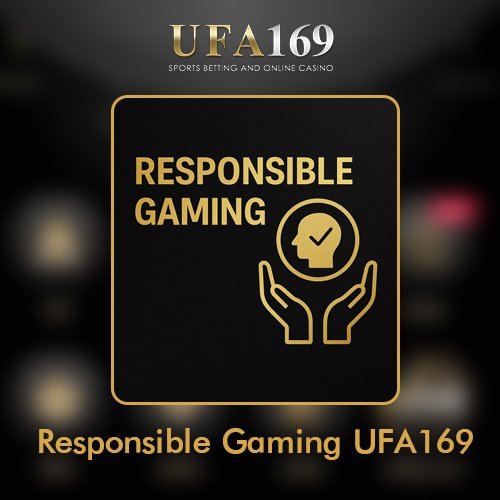 Responsible Gaming-UFA169